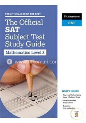 The Official SAT Subject Test in Mathematics Level 2 Study Guide