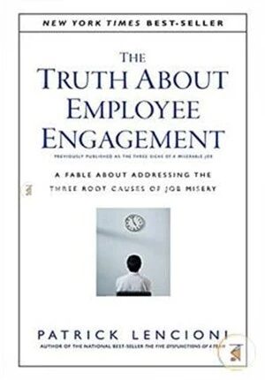 The Truth About Employee Engagement