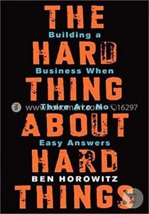 The Hard Thing about Hard Thing