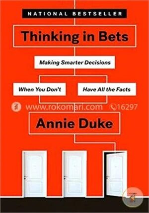 Thinking in Bets