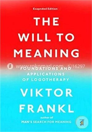 The Will to Meaning