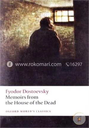 Memoirs from the House of the Dead