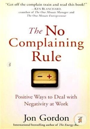 The No Complaining Rule