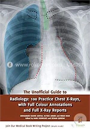 The Unofficial Guide to Radiology