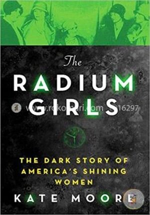 The Radium Girls