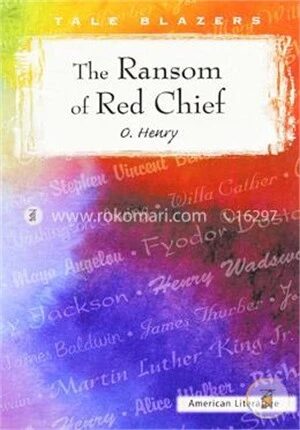 The Ransom of Red Chief (Tale Blazers)