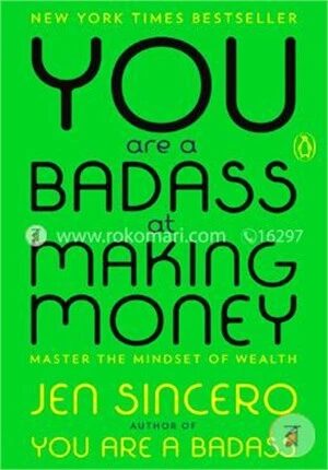 You Are a Badass at Making Money