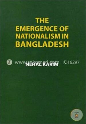 The Emergence Of Nationalism In Bangladesh
