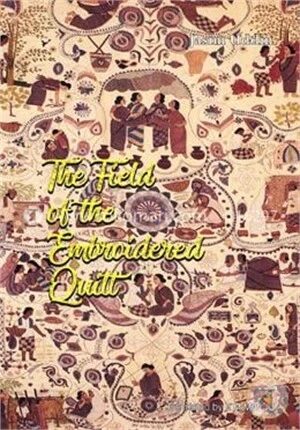 The Field of the Embroidered Quilt