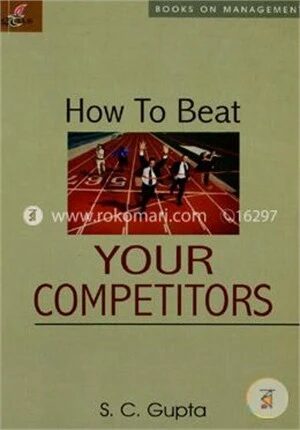 How to Beat Your Competitors