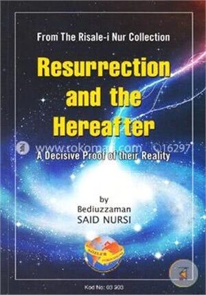 Resurrection And The Hereafter