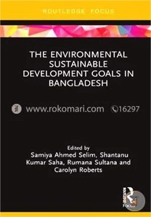 The Environmental Sustainable Development Goals in Bangladesh