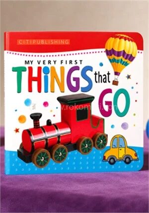 My Very First Things That Go