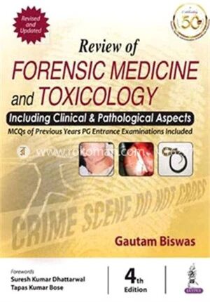 Review of Forensic Medicine and Toxicology Including Clinical and Pathological Aspects