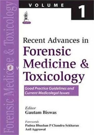 Recent Advances in Forensic Medicine and Toxicology Volume 1