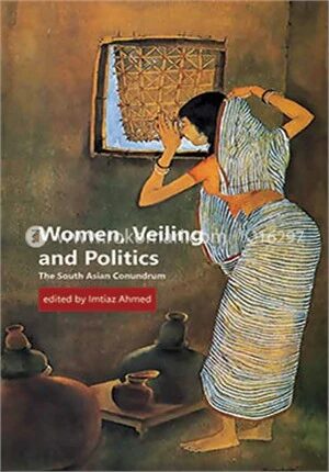 Women, Veiling and Politics