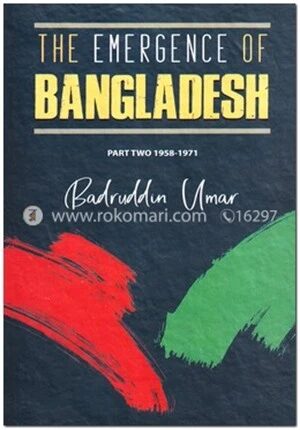 The Emergence Of Bangladesh Part