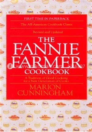 The Fannie Farmer Cookbook
