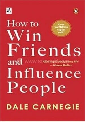 How to Win Friends and Influence People