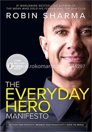 The Everyday Hero Manifesto