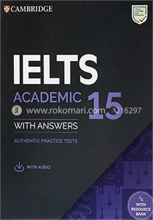 IELTS 15 Academic Student's Book with Answers, Audio and Resource Bank
