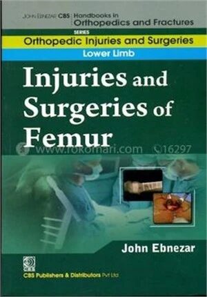 Injuries and Surgeries of Femur
