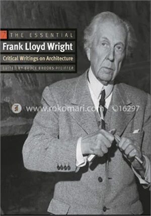 The Essential Frank Lloyd Wright