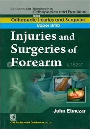 Injuries and Surgeries of Forearm