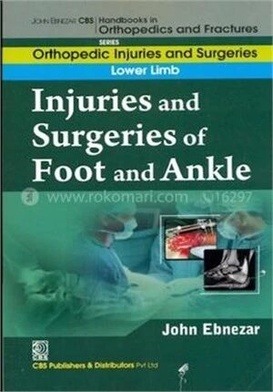 Injuries and Surgeries of Foot and Ankle