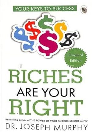 Riches Are Your Right