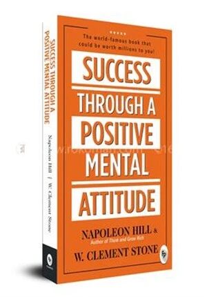 Success Through A Positive Mental Attitude