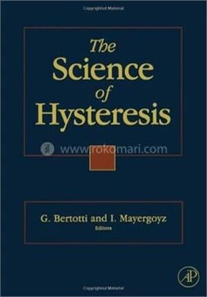 The Science of Hysteresis