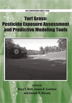 Turf Grass Pesticide Exposure Assessment and Predictive Modeling Tools