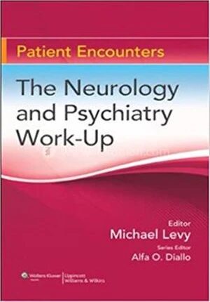The Neurology and Psychiatry Work