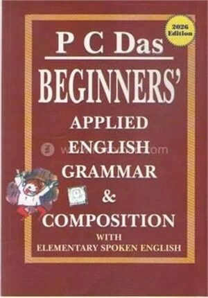 PC Das Beginners' Applied English Grammar and Composition