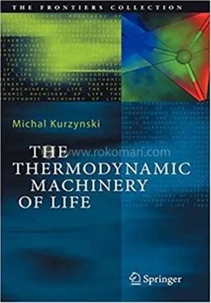 The Thermodynamic Machinery of Life