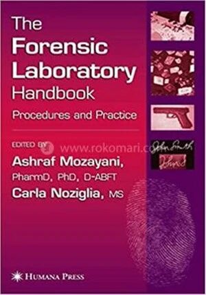 The Forensic Laboratory Handbook