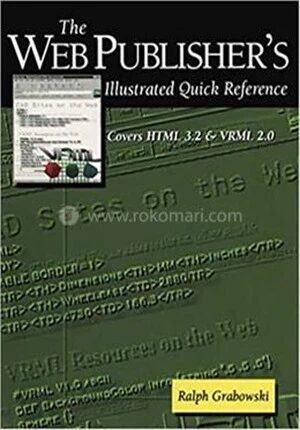 The Web Publishers Illustrated Quick Reference