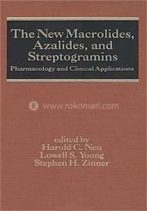 The New Macrolides, Azalides and Streptogramins