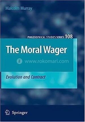 The Moral Wager