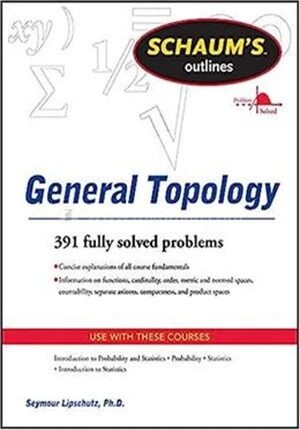 Schaums Outline Of General Topologyc
