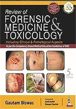 Review of Forensic Medicine and Toxicology