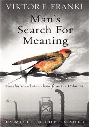 Man's Search For Meaning