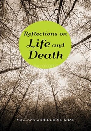 Reflection on Life and Death