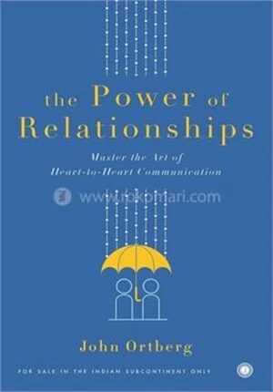 The Power of Relationships
