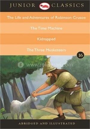 The Life and Adventures of Robinson Crusoe, The Time Machine, Kidnapped, The Three Musketeers